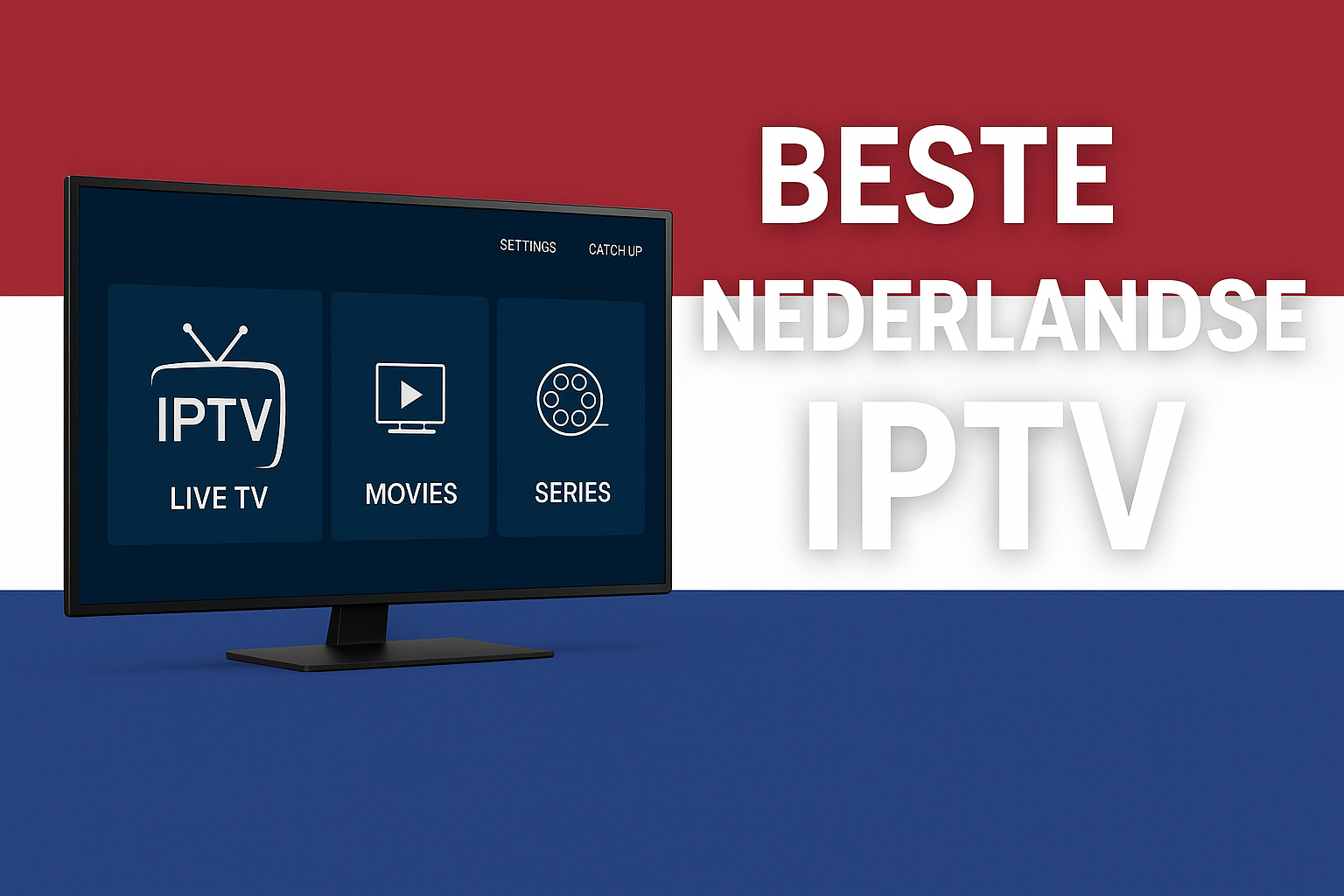 beste nederlandse iptv