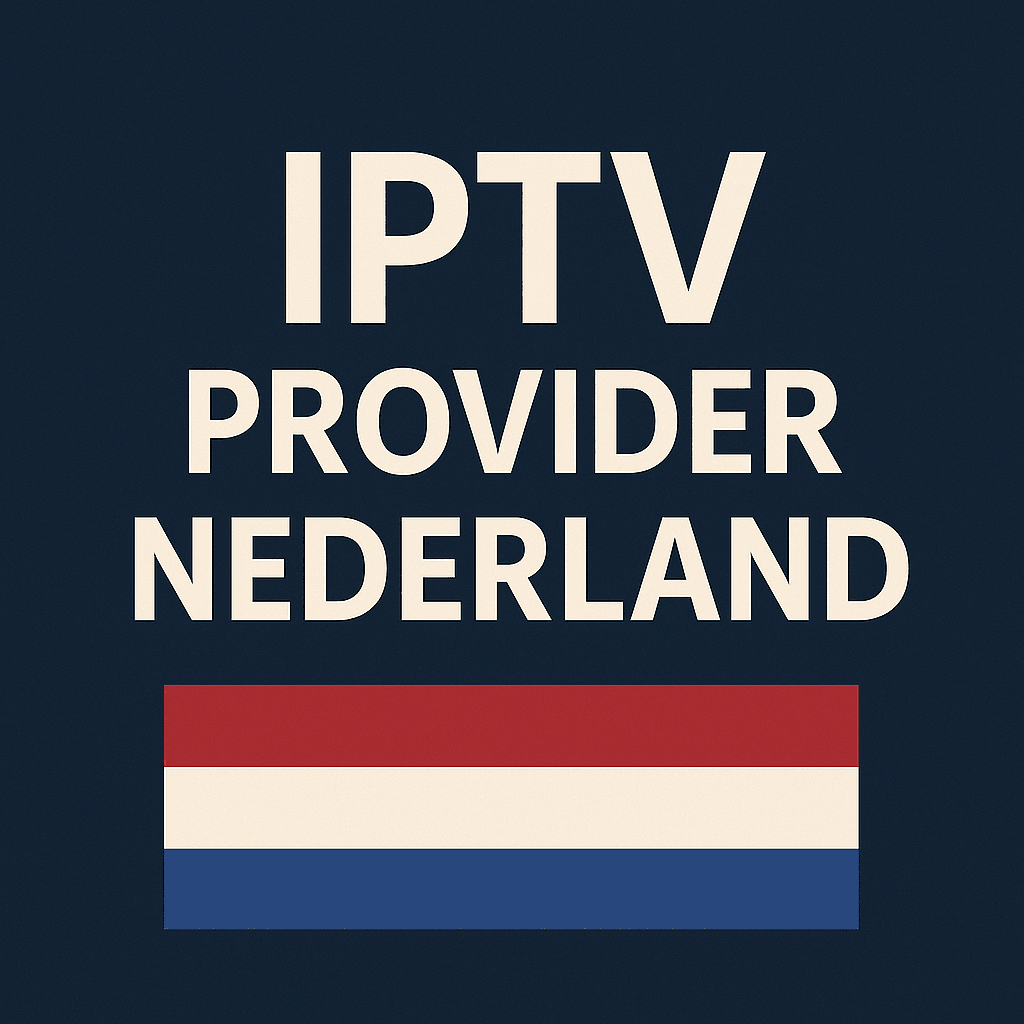 iptv provider nederland